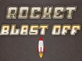 Mchezo Rocket Blast Off online