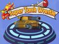 Mchezo Super Tank Wrestle online