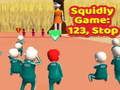 Mchezo Mchezo wa squidly: 123, Stop  online