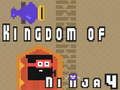 Mchezo Ufalme wa Ninja 4  online