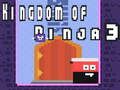 Mchezo Ufalme wa Ninja 3  online