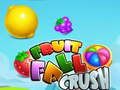 Mchezo Matunda Fall Crush  online