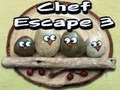 Mchezo Chef kutoroka 3 online