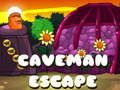 Mchezo Kutoroka kwa Caveman  online