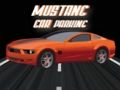 Mchezo Maegesho ya Magari ya Mustang  online