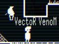 Mchezo Vector Venom online Mchezo Vector Venom online