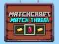 Mchezo Mechi ya Matchcraft Tatu  online