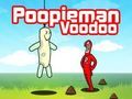 Mchezo Poopieman voodoo online