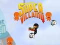 Mchezo Super villainy online