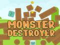 Mchezo Mwangamizi wa Monster  online