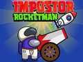 Mchezo Impostor Rocketman online