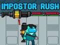 Mchezo Impostor Rush: Roketi Launcher  online