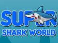 Mchezo Super Shark Dunia  online