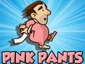 Mchezo Suruali ya Pink  online