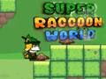 Mchezo Super Raccoon Dunia  online