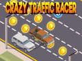 Mchezo Crazy Trafiki Racer online