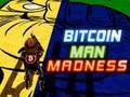 Mchezo Bitcoin Man wazimu  online