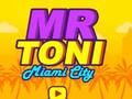 Mchezo Bwana Toni Miami City  online