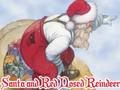 Mchezo Santa na Red Nosed Reindeer  online