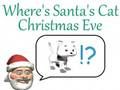 Mchezo Paka wa Santa yuko wapi mkesha wa Krismasi  online