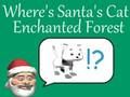 Mchezo Paka wa Santa yuko wapi kwenye msitu uliojaa  online