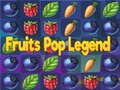 Mchezo Matunda Pop Legend  online
