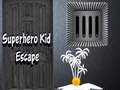 Mchezo Superhero Kid kutoroka online