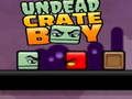 Mchezo Undead crate kijana online