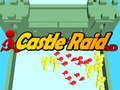 Mchezo Castle Raid 3d online