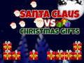 Mchezo Santa Claus vs Zawadi za Krismasi  online