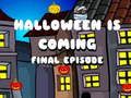 Mchezo Halloween Kinakuja Kipindi cha Mwisho  online