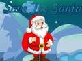 Mchezo Ila Santa  online