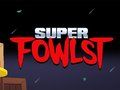 Mchezo Super Fowlst online