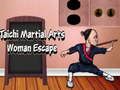 Mchezo Taichi Martial Arts Mwanamke Escape  online