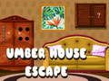 Mchezo Umber House kutoroka online