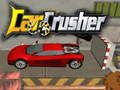 Mchezo Crusher ya gari  online