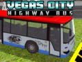 Mchezo Basi la Barabara kuu ya jiji la Vegas  online