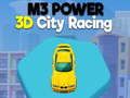Mchezo Mashindano ya Jiji la M3 Power 3D  online
