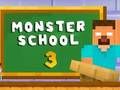 Mchezo Shule ya Monster 3 online Mchezo Shule ya Monster 3 online