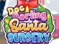 Mchezo Doc Darling: Upasuaji wa Santa  online