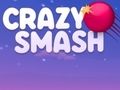 Mchezo Crazy smash online