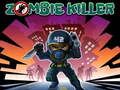 Mchezo Muuaji wa Zombie  online