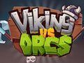Mchezo Viking vs orcs online