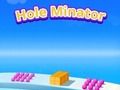 Mchezo Shimo Minator  online