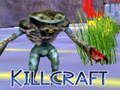 Mchezo Killcraft online