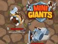 Mchezo Mini Giants online