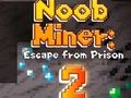 Mchezo Noob Miner 2: Kutoroka Gerezani  online