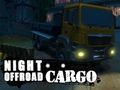 Mchezo Usiku Offroad Cargo  online
