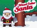 Mchezo Santa kuni cutter online
