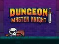 Mchezo Dungeon Master Knight online